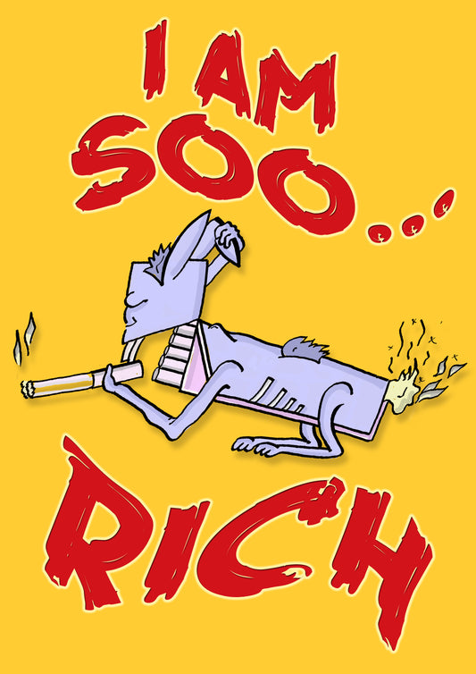 LAPIN FUMÉ. Imprimer. Édition ouverte. Affiche (JE SUIS RICHE). (Réf.Og. SOR054V01. Premiers dessins. Stylo sur papier)